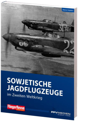 FliegerRevue kompakt Nr. 13  Sowjetische Jagdflugzeuge im Zweiten Weltkrieg